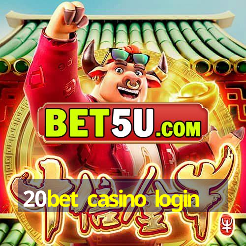 20bet casino login